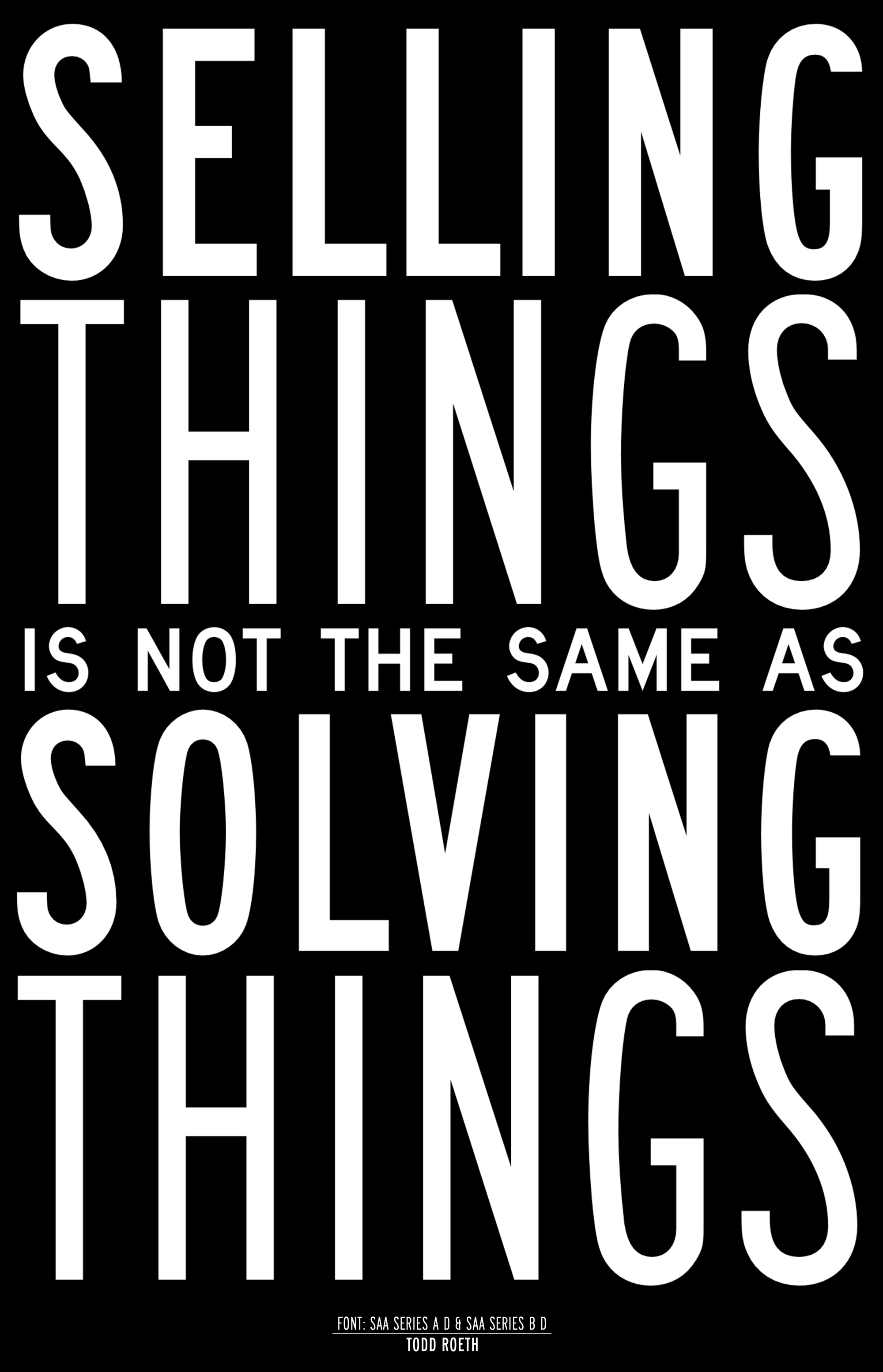 Selling is not Solving